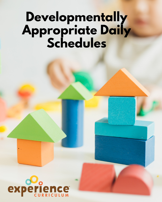Creating Developmentally Appropriate Daily Schedules